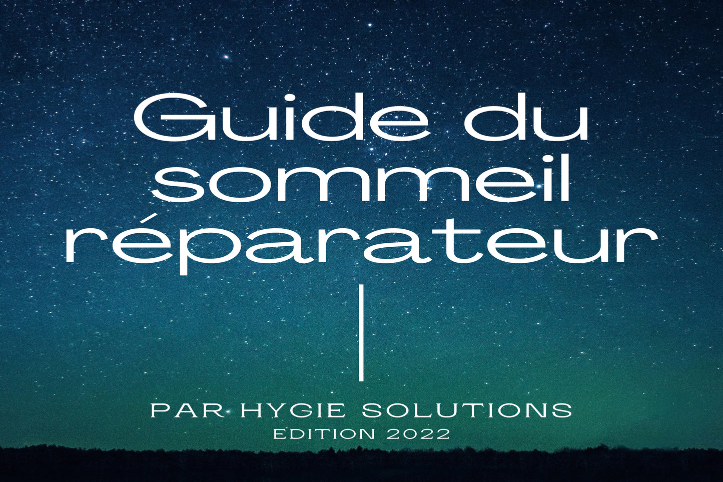 Le Guide du Sommeil Réparateur